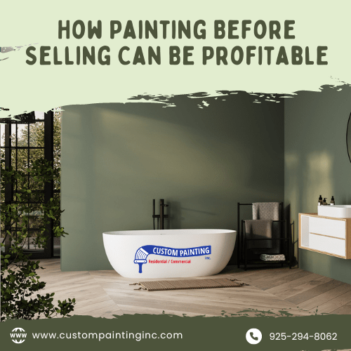 How Painting Before Selling Can Be Profitable for homes in Dublin, Livermore, San Ramon, and Pleasanton
