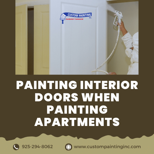 Painting Interior Doors When Painting Apartments